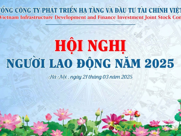  VIDIFI Tổ Chức Thành Công Hội Nghị Người Lao Động Năm 2025
