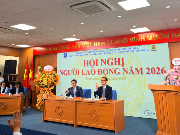 Công ty TNHH MTV Quản lý và Khai thác đường ô tô cao tốc Hà Nội – Hải Phòng tổ chức thành công Hội nghị người lao động năm 2026