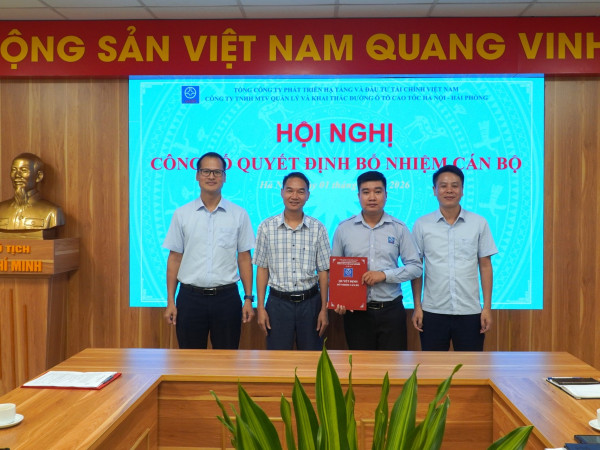 Chương trình trao Quyết định bổ nhiệm cán bộ cấp tổ thuộc Công ty TNHH MTV Quản lý và Khai thác đường ô tô cao tốc Hà Nội – Hải Phòng năm 2026