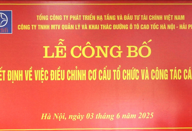 Điều chỉnh cơ cấu tổ chức và công tác cán bộ thuộc Công ty TNHH MTV Quản lý và Khai thác đường ô tô cao tốc Hà Nội - Hải Phòng